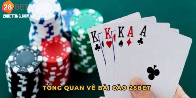 Tổng quan về game Bài Cào 28bet